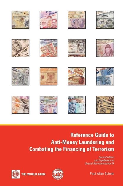 Reference Guide to Anti-Money Laundering and Combating the Financing of Terrorism, Paul Allan Schott - Paperback - 9780821365137