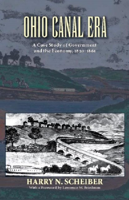 Ohio Canal Era, Harry N. Scheiber - Paperback - 9780821419793