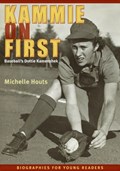 Kammie on First | Michelle Houts | 