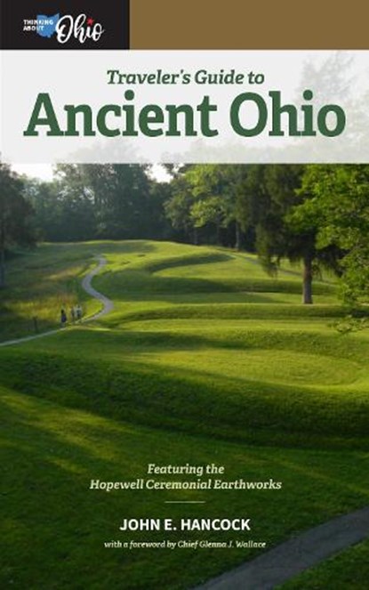 Traveler's Guide to Ancient Ohio, John E. Hancock - Paperback - 9780821426920