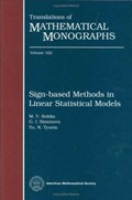 Sign-Based Methods In Linear Statistical Models | Boldin, M. V. ; Simonova, G. I. ; Tyurin, Yu. N. ; Tiurin, Iurii Nikolaevich | 