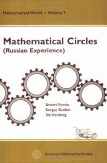 Mathematical Circles, Dmitri Fomin ; Sergey Genkin ; Ilia V. Itenberg - Paperback - 9780821804308