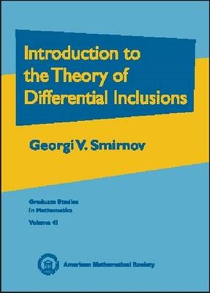 Introduction to the Theory of Differential Inclusions, SMIRNOV,  Georgi V. - Gebonden - 9780821829776