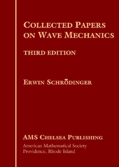 Collected Papers on Wave Mechanics, Erwin Schroedinger - Gebonden - 9780821835241