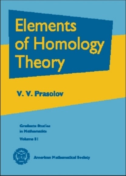 Elements of Homology Theory, V.V. Prasolov - Gebonden - 9780821838129