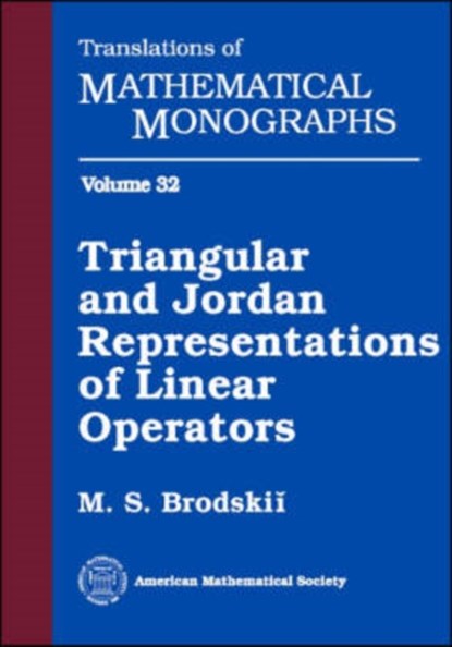 Triangular and Jordan Representations of Linear Operators, niet bekend - Paperback - 9780821841631