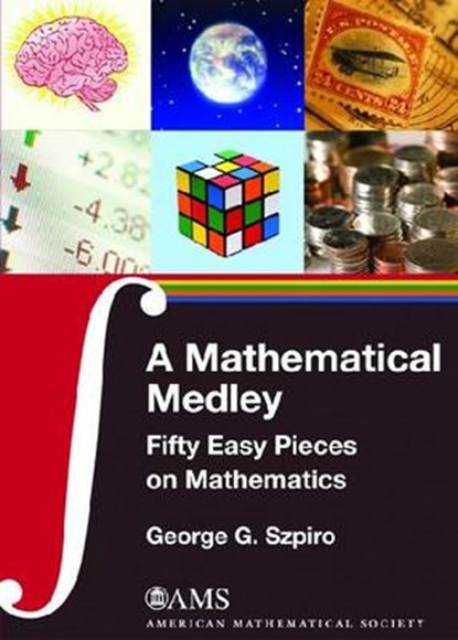 A Mathematical Medley, George G. Szpiro - Paperback - 9780821849286