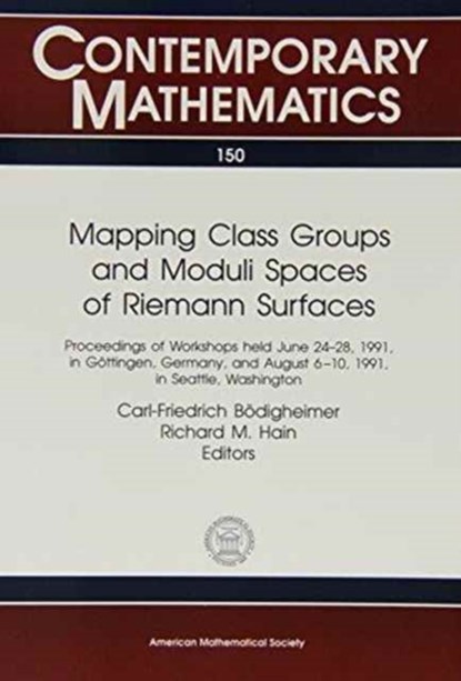 Mapping Class Groups And Moduli Spaces Of Riemann Surfaces, niet bekend - Paperback - 9780821851678