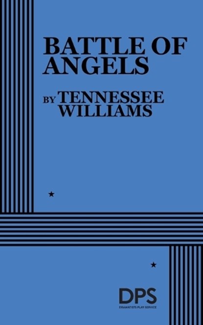Battle of Angels, WILLIAMS,  Tennessee - Paperback - 9780822200994
