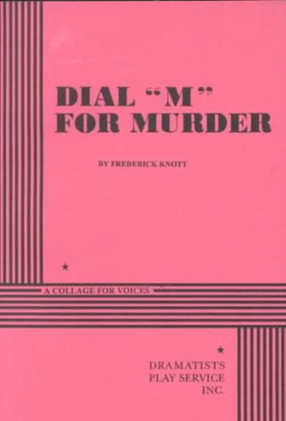 Dial "M" for Murder, KNOTT,  Frederick - Paperback - 9780822203056