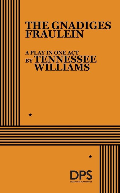 The Gnadiges Fraulein, Tennessee Williams - Paperback - 9780822204510