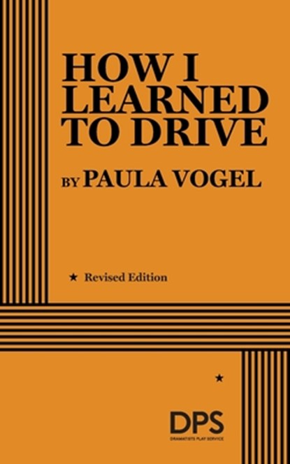 How I Learned to Drive, Paula Vogel - Paperback - 9780822216230