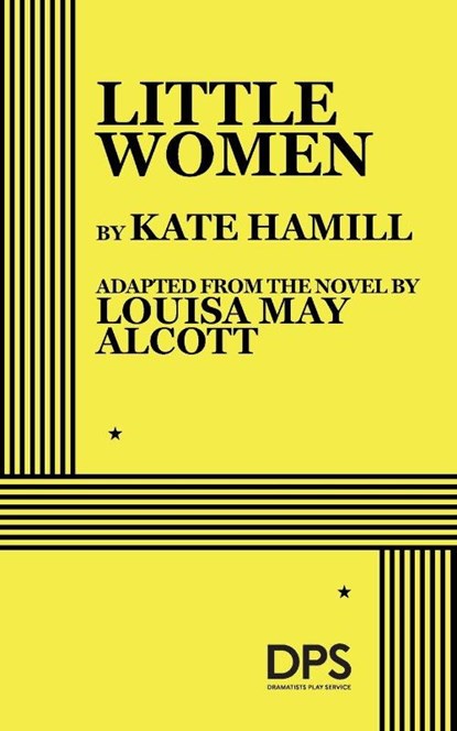 Little Women, Kate Hamill ; Louisa Mary Alcott - Paperback - 9780822240655