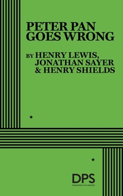 Peter Pan Goes Wrong, Jonathan Sayer - Paperback - 9780822245742