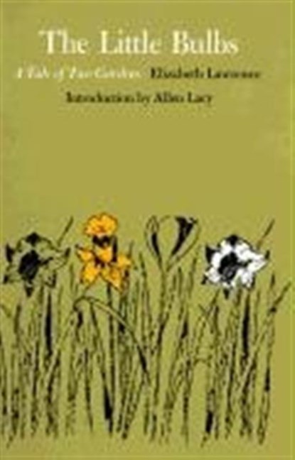 The Little Bulbs, Elizabeth Lawrence - Paperback - 9780822307396