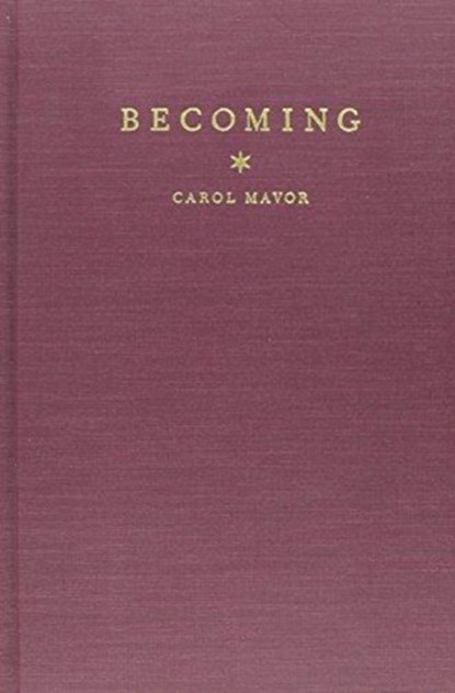 Becoming, Carol Mavor - Gebonden - 9780822323556