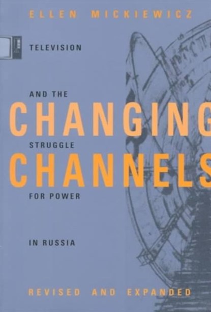 Changing Channels, Ellen Mickiewicz - Paperback - 9780822324638