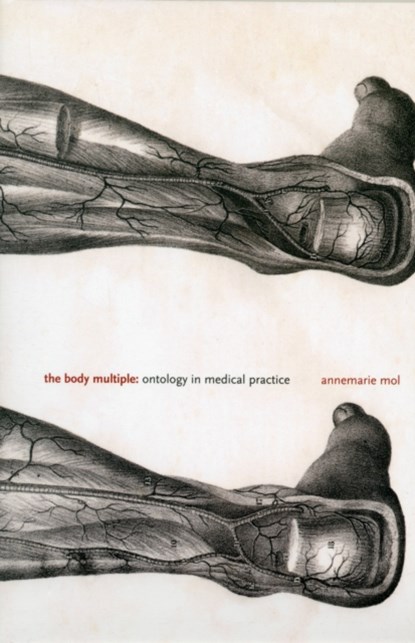 The Body Multiple, Annemarie Mol - Paperback - 9780822329176