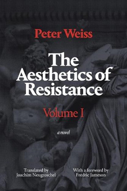 The Aesthetics of Resistance, Volume I, Peter Weiss - Paperback - 9780822335467