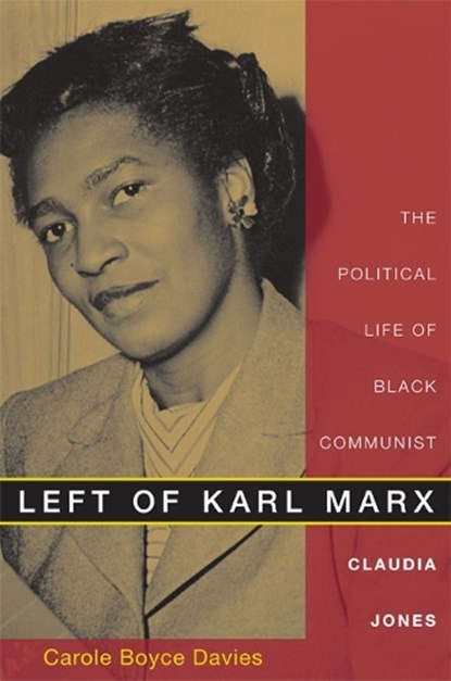 Left of Karl Marx, Carole Boyce Davies - Paperback - 9780822341161