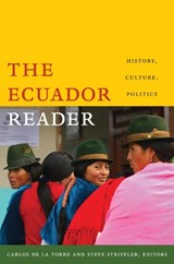 The Ecuador Reader - Carlos de la Torre ; Steve Striffler - 9780822343523