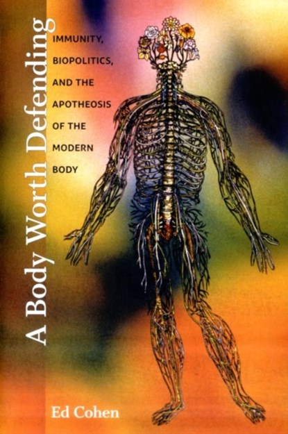A Body Worth Defending, Ed Cohen - Paperback - 9780822345350