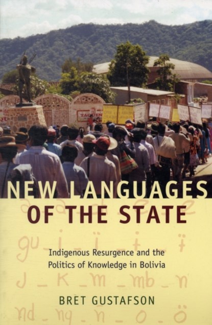New Languages of the State, Bret Gustafson - Paperback - 9780822345466