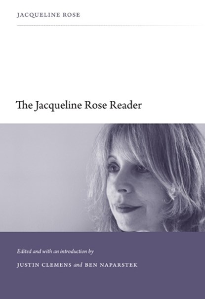 The Jacqueline Rose Reader, Jacqueline Rose - Paperback - 9780822349785