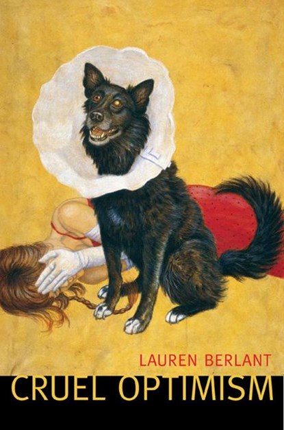 Cruel Optimism, Lauren Berlant - Paperback - 9780822351115