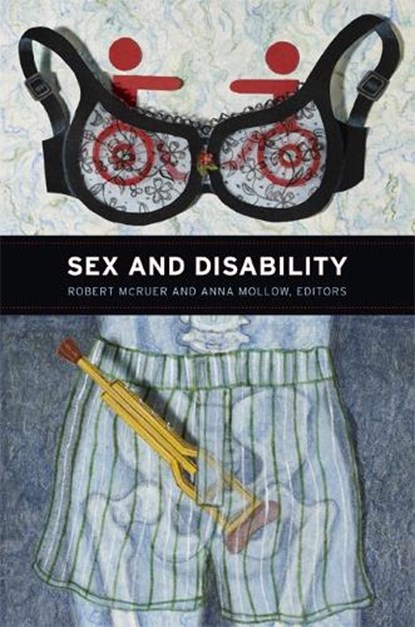 Sex and Disability, Robert McRuer ; Anna Mollow - Paperback - 9780822351542