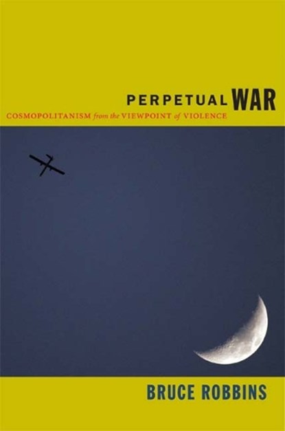 Perpetual War, Bruce Robbins - Paperback - 9780822352099