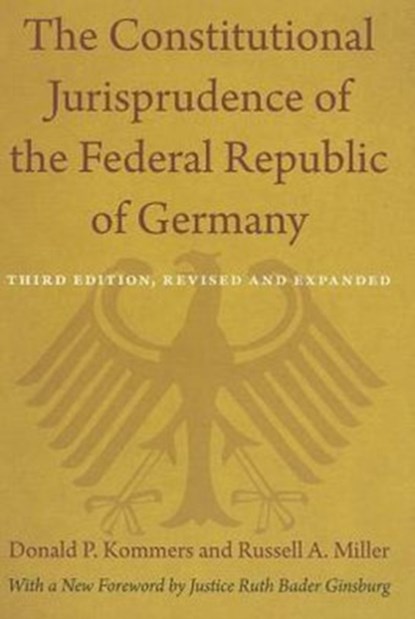 The Constitutional Jurisprudence of the Federal Republic of Germany, Donald P. Kommers ; Russell A. Miller - Gebonden - 9780822352488