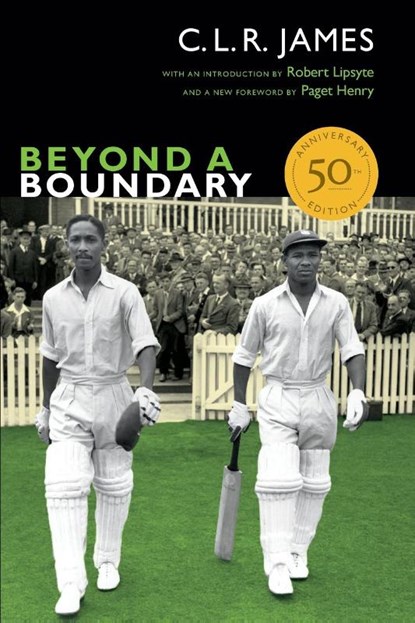 Beyond a Boundary, C. L. R. James - Paperback - 9780822355632