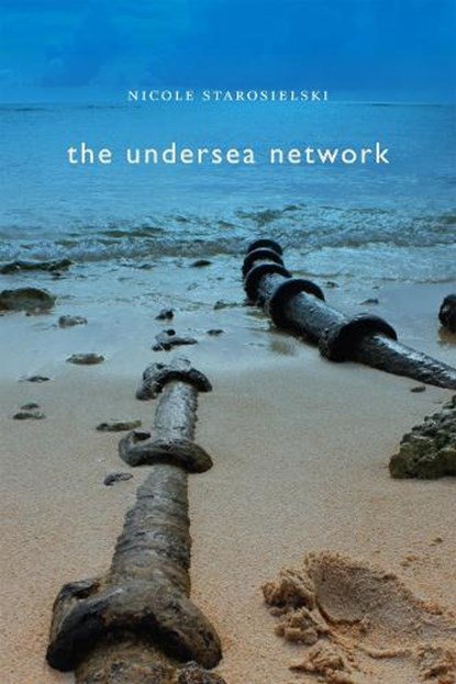 The Undersea Network, Nicole Starosielski - Paperback - 9780822357551