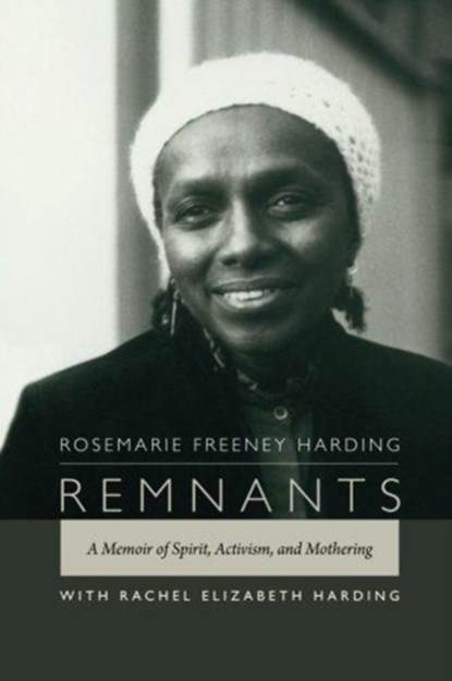 Remnants, Rosemarie Freeney Harding ; Rachel Elizabeth Harding - Paperback - 9780822358794