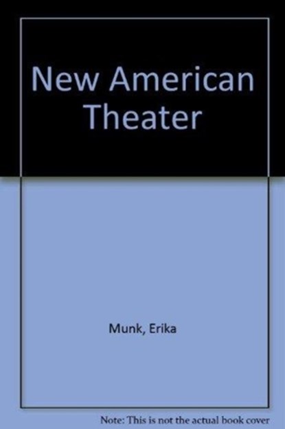 New American Theater, Erika Munk - Paperback - 9780822365136