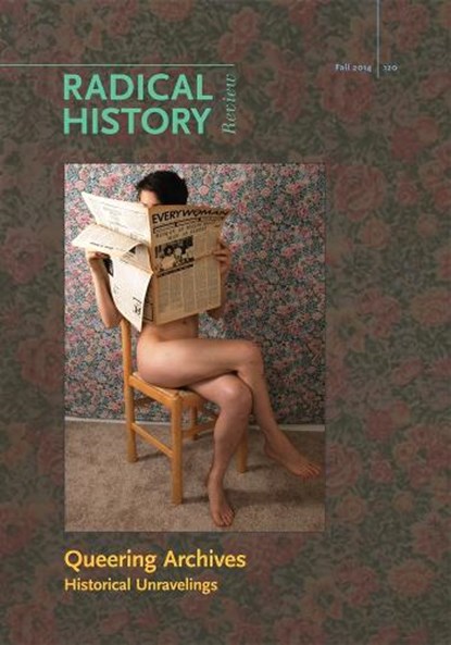QUEERING ARCHIVES HISTORICAL U, Kevin P. Murphy ; Zeb Tortorici ; Daniel Marshall - Paperback - 9780822368250
