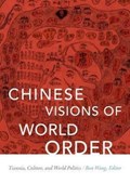 Chinese Visions of World Order | Ban Wang | 