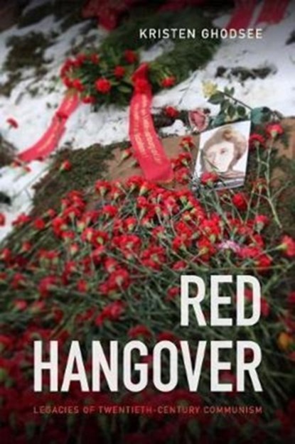 Red Hangover, Kristen Ghodsee - Gebonden - 9780822369349
