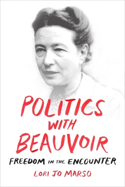 Politics with Beauvoir, MARSO,  Lori Jo - Paperback - 9780822369707