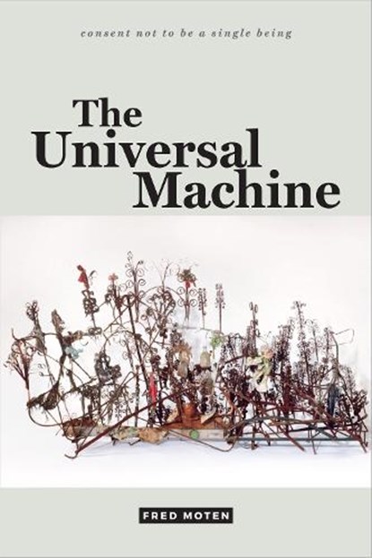 The Universal Machine, Fred Moten - Paperback - 9780822370550