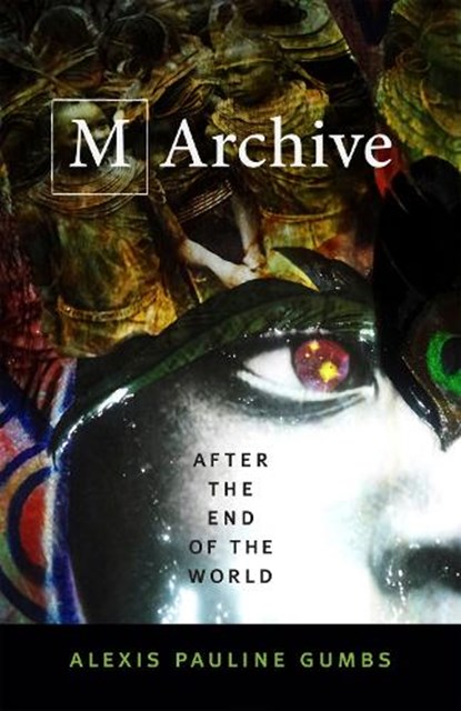 M Archive, Alexis Pauline Gumbs - Paperback - 9780822370840