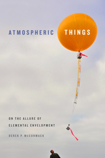 Atmospheric Things, Derek P. McCormack - Paperback - 9780822371236