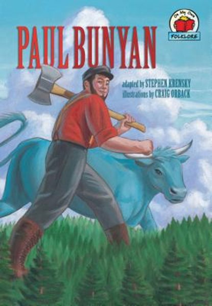 Paul Bunyan, Stephen Krensky - Paperback - 9780822564799