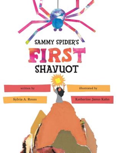 Sammy Spider's First Shavuot, Sylvia A. Rouss - Paperback - 9780822572251