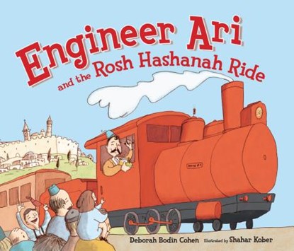 Engineer Ari and the Rosh Hashanah Ride, Deborah Bodin Cohen - Paperback - 9780822586500