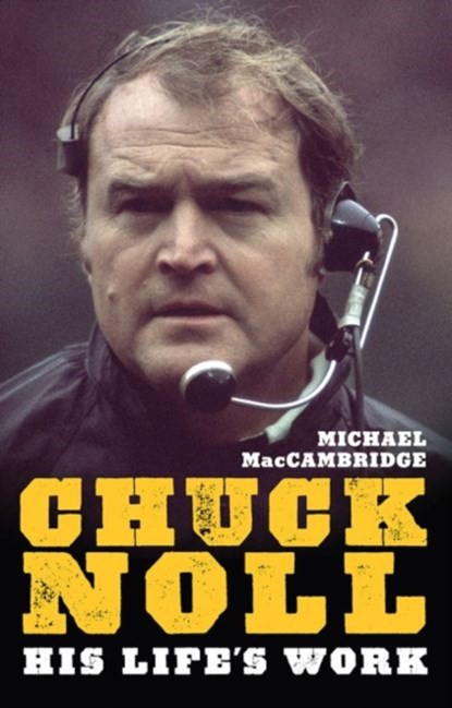 Chuck Noll, Michael MacCambridge - Paperback - 9780822965077