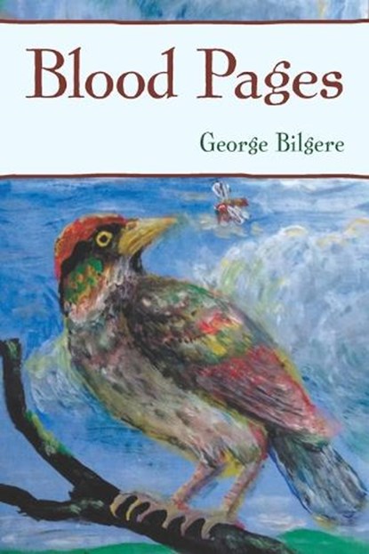 Blood Pages, George Bilgere - Paperback - 9780822965275