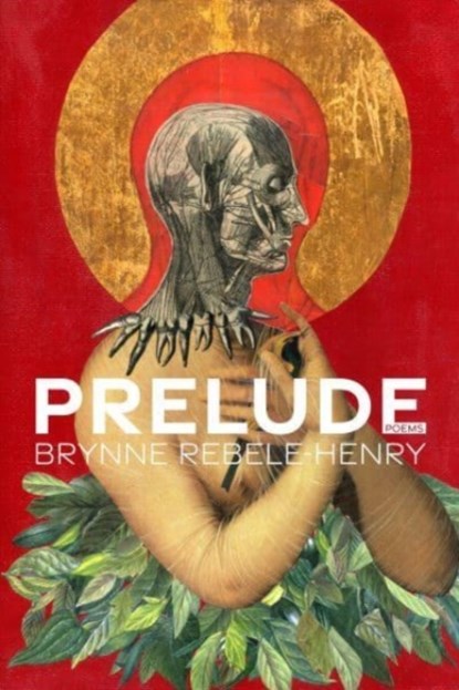 Prelude, Brynne Rebele-Henry - Paperback - 9780822966883