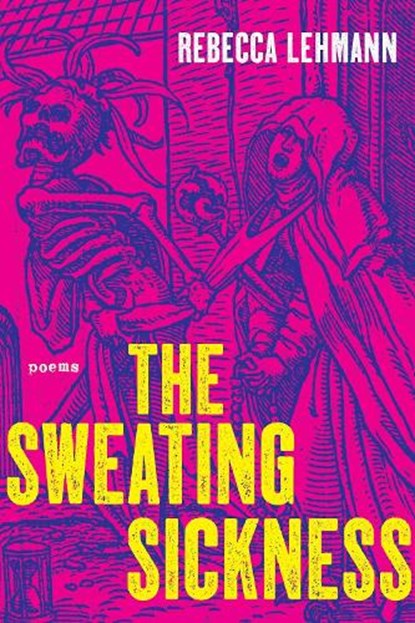 The Sweating Sickness, Rebecca Lehmann - Paperback - 9780822967385